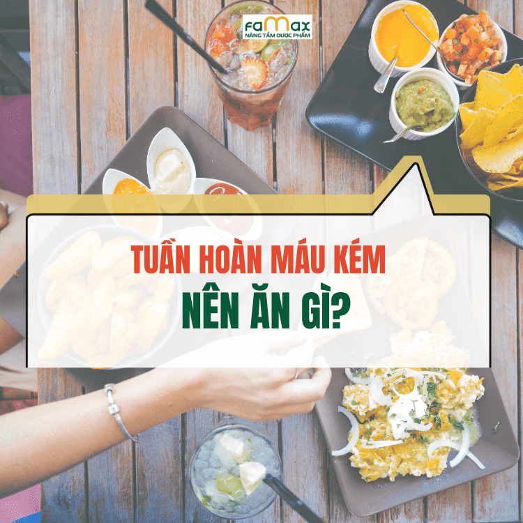 Tuan Hoan Mau Kem Nen An Gi De Cai Thien Tinh Trang Benh