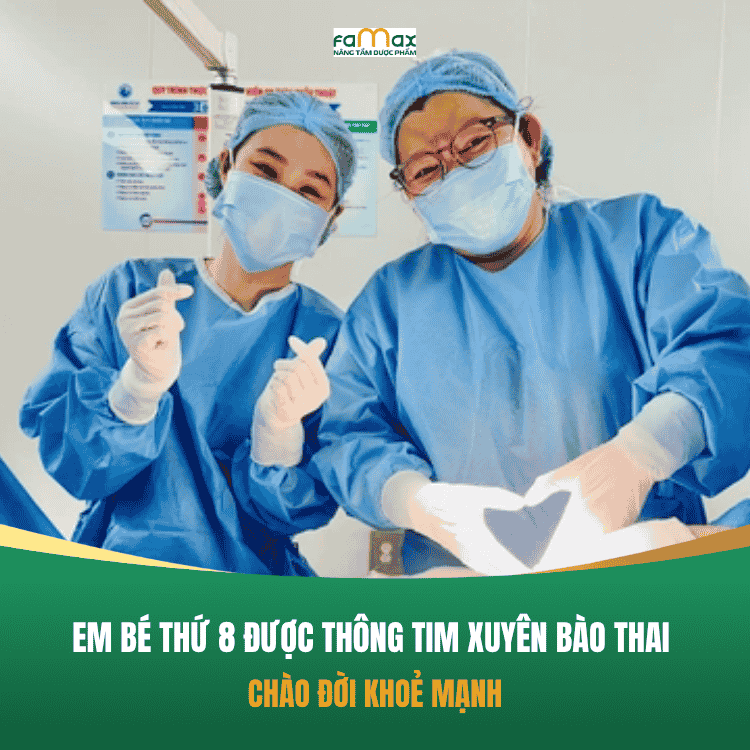 Em bé thứ 8 thông tim xuyên bào thai chào đời khoẻ mạnh
